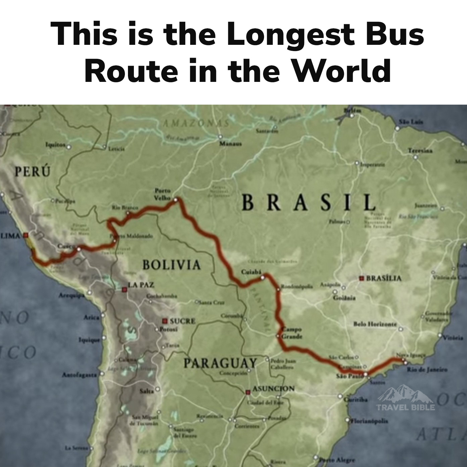 You are currently viewing The Longest Bus Route in the World: Lima to Rio de Janeiro